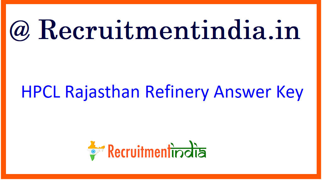 HPCL Rajasthan Refinery Answer Key