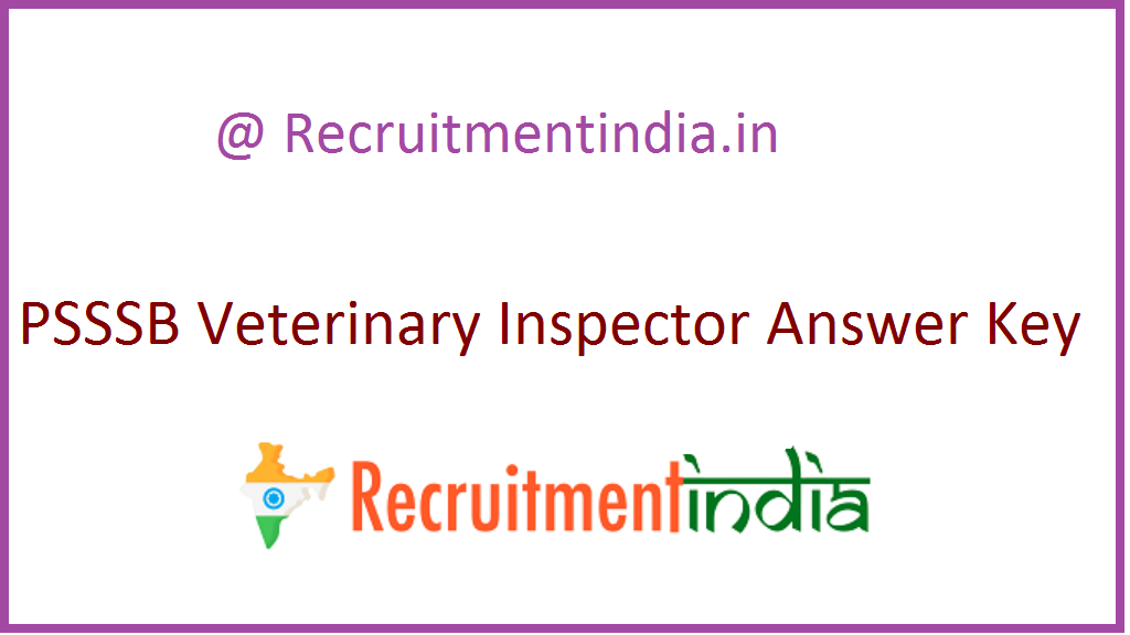 PSSSB Veterinary Inspector Answer Key