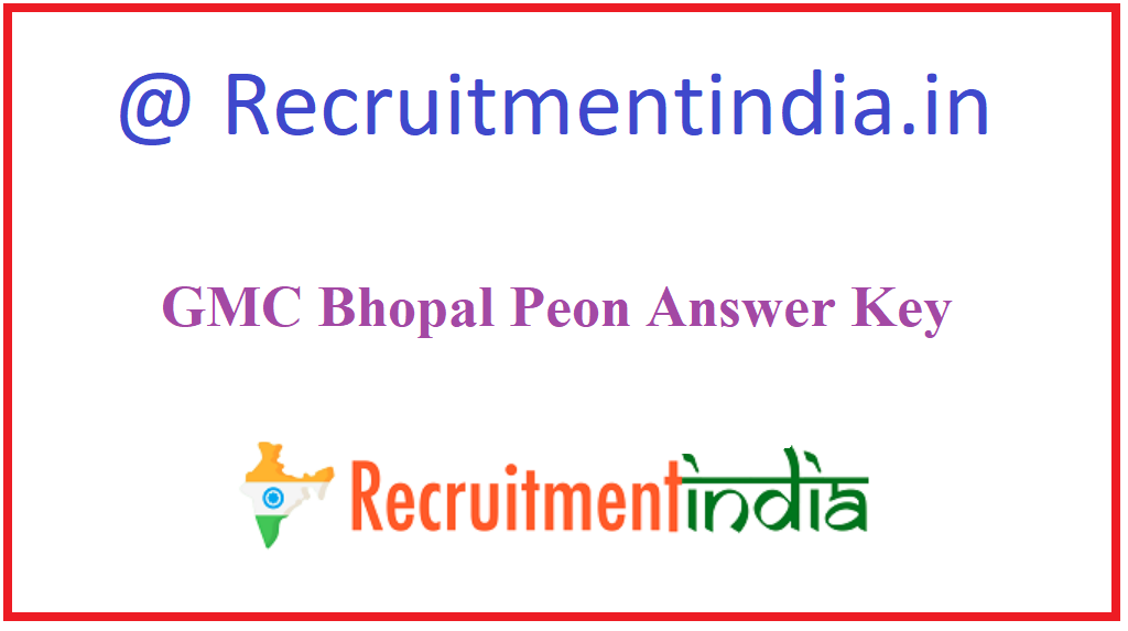 GMC Bhopal Peon Answer Key