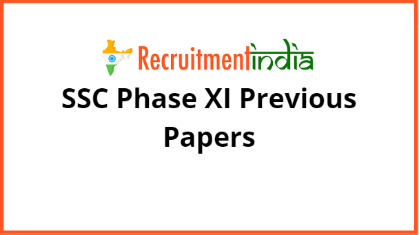 SSC Phase XI Previous Papers